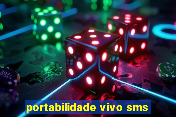 portabilidade vivo sms